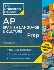 Princeton Review AP Spanish Language & Culture Prep, 2024: 3 Practice Tests plus Content Review plus Strategies & Techniques 2024 kaina ir informacija | Knygos paaugliams ir jaunimui | pigu.lt