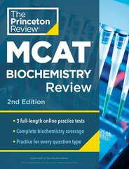 Princeton Review MCAT Biochemistry Review: Complete Content Prep plus Practice Tests 2nd Revised edition kaina ir informacija | Socialinių mokslų knygos | pigu.lt