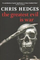 Greatest Evil Is War kaina ir informacija | Istorinės knygos | pigu.lt