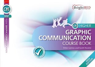 BrightRED Course Book CfE Higher Graphic Communication - New Edition New edition цена и информация | Книги по экономике | pigu.lt