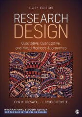 Research Design - International Student Edition: Qualitative, Quantitative, and Mixed Methods Approaches 6th Revised edition цена и информация | Энциклопедии, справочники | pigu.lt