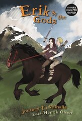 Erik and the Gods: Journey to Valhalla, Part I цена и информация | Книги для подростков  | pigu.lt