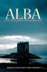 Alba: Celtic Scotland in the Medieval Era kaina ir informacija | Istorinės knygos | pigu.lt