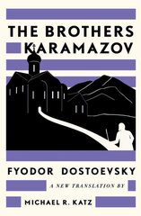 Brothers Karamazov: A New Translation by Michael R. Katz цена и информация | Исторические книги | pigu.lt