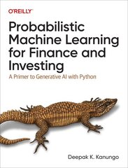 Probabilistic Machine Learning for Finance and Investing: A Primer to the Next Generation of AI with Python kaina ir informacija | Ekonomikos knygos | pigu.lt