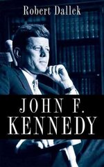 John F. Kennedy
 цена и информация | Биографии, автобиогафии, мемуары | pigu.lt