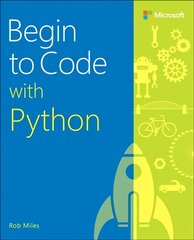 Begin to Code with Python kaina ir informacija | Ekonomikos knygos | pigu.lt