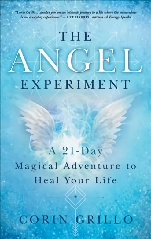 Angel Experiment: A 21-Day Magical Adventure to Heal Your Life kaina ir informacija | Saviugdos knygos | pigu.lt