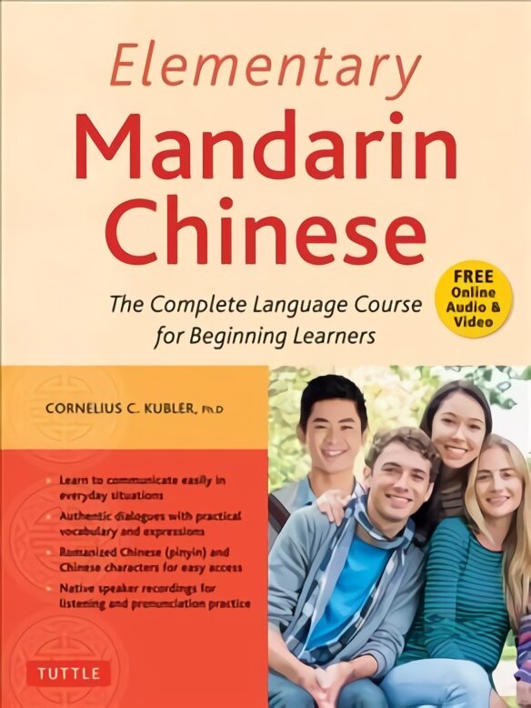 Elementary Mandarin Chinese Textbook: The Complete Language Course for Beginning Learners (With Companion Audio) цена и информация | Užsienio kalbos mokomoji medžiaga | pigu.lt