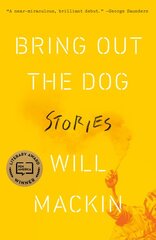 Bring Out the Dog: Stories цена и информация | Фантастика, фэнтези | pigu.lt