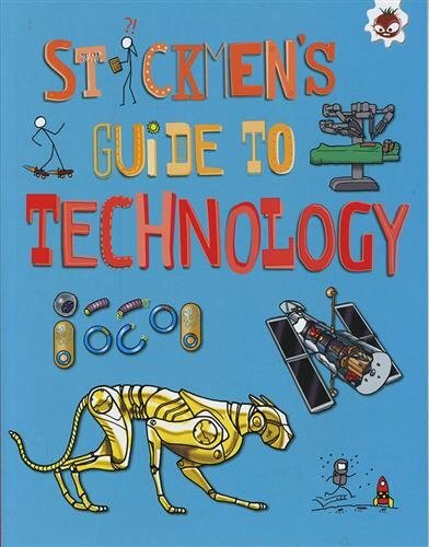 Stickmen's Guide to Technology: Stickmen's Guide to Stem kaina ir informacija | Knygos mažiesiems | pigu.lt