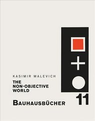 Malevich: Non-objective World: Bauhausbucher 11 kaina ir informacija | Knygos apie meną | pigu.lt