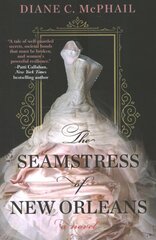 Seamstress of New Orleans: A Fascinating Novel of Southern Historical Fiction kaina ir informacija | Fantastinės, mistinės knygos | pigu.lt