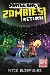 Minecraft: Zombies Return!: An Official Minecraft Novel International edition kaina ir informacija | Knygos paaugliams ir jaunimui | pigu.lt