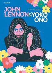 Team Up: John Lennon & Yoko Ono kaina ir informacija | Knygos paaugliams ir jaunimui | pigu.lt