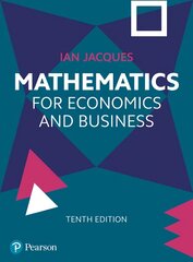 Mathematics for Economics and Business 10th edition kaina ir informacija | Ekonomikos knygos | pigu.lt