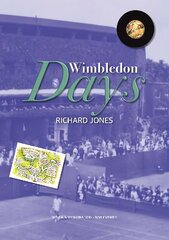 Wimbledon Days: An Ordinary Life in an Extraordinary Place цена и информация | Книги о питании и здоровом образе жизни | pigu.lt