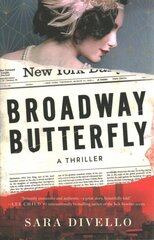 Broadway Butterfly: A Thriller цена и информация | Фантастика, фэнтези | pigu.lt