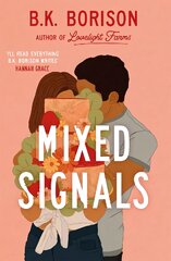 Mixed Signals: the unmissable sweet and spicy small-town romance! kaina ir informacija | Fantastinės, mistinės knygos | pigu.lt