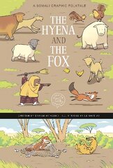 Hyena and the Fox: A Somali Graphic Folktale kaina ir informacija | Knygos paaugliams ir jaunimui | pigu.lt