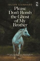 Please Don't Bomb the Ghost of My Brother kaina ir informacija | Poezija | pigu.lt