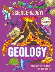 Science-ology!: Geology цена и информация | Книги для подростков  | pigu.lt