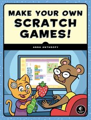 Make Your Own Scratch Games kaina ir informacija | Ekonomikos knygos | pigu.lt