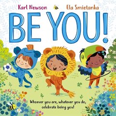 Be You! цена и информация | Книги для малышей | pigu.lt