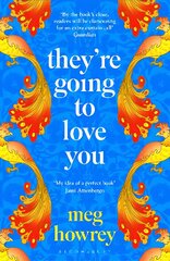 They're Going to Love You: A captivating drama of betrayal and creative ambition kaina ir informacija | Fantastinės, mistinės knygos | pigu.lt