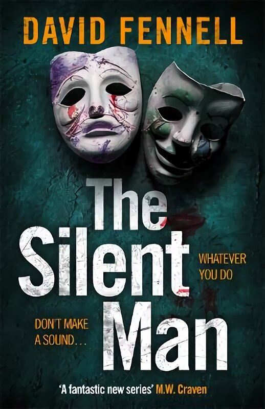 Silent Man: The brand new 2023 crime thriller from the acclaimed author of The Art of Death цена и информация | Fantastinės, mistinės knygos | pigu.lt