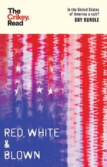 Red, White and Blown: Is the United States of America a Cult? цена и информация | Книги по социальным наукам | pigu.lt