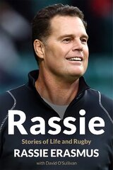 Rassie: Stories of Life and Rugby kaina ir informacija | Biografijos, autobiografijos, memuarai | pigu.lt