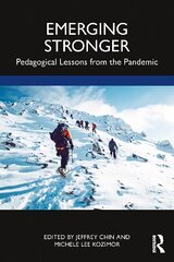 Emerging Stronger: Pedagogical Lessons from the Pandemic kaina ir informacija | Socialinių mokslų knygos | pigu.lt