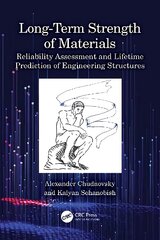 Long-Term Strength of Materials: Reliability Assessment and Lifetime Prediction of Engineering Structures kaina ir informacija | Socialinių mokslų knygos | pigu.lt