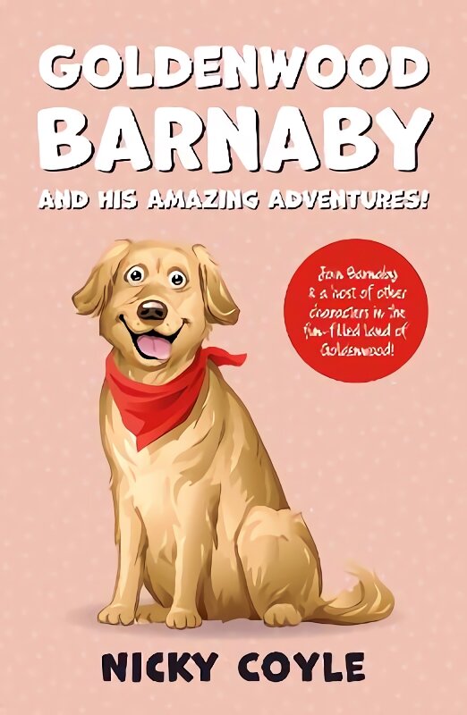 Goldenwood Barnaby and his Amazing Adventures! kaina ir informacija | Fantastinės, mistinės knygos | pigu.lt