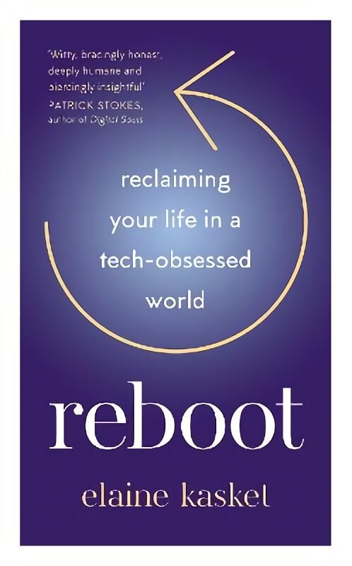REBOOT: Reclaiming Your Life in a Tech-Obsessed World kaina ir informacija | Saviugdos knygos | pigu.lt