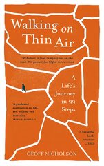 Walking on Thin Air: A Life's Journey in 99 Steps цена и информация | Книги о питании и здоровом образе жизни | pigu.lt