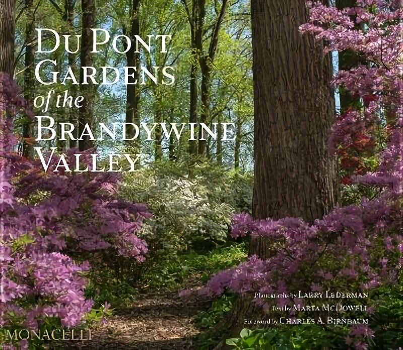 Du Pont Gardens of the Brandywine Valley kaina ir informacija | Knygos apie sodininkystę | pigu.lt