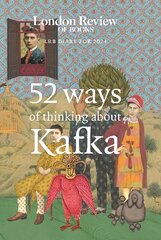 LRB Diary for 2024: 52 Ways of Thinking about Kafka Main kaina ir informacija | Biografijos, autobiografijos, memuarai | pigu.lt