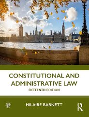 Constitutional and Administrative Law 15th edition цена и информация | Книги по социальным наукам | pigu.lt