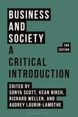 Business and Society: A Critical Introduction 2nd edition kaina ir informacija | Ekonomikos knygos | pigu.lt