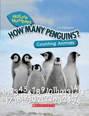 How Many Penguins?: Counting Animals (Nature Numbers): Counting Animals Library ed. цена и информация | Книги для подростков  | pigu.lt