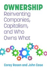 Ownership: Reinventing Companies, Capitalism, and Who Owns What kaina ir informacija | Ekonomikos knygos | pigu.lt