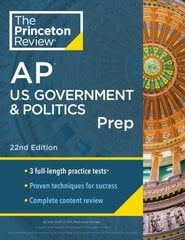 Princeton Review AP U.S. Government & Politics Prep, 2024: 3 Practice Tests plus Complete Content Review plus Strategies & Techniques 2024 kaina ir informacija | Knygos paaugliams ir jaunimui | pigu.lt