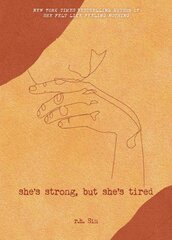 She's Strong, but She's Tired цена и информация | Поэзия | pigu.lt