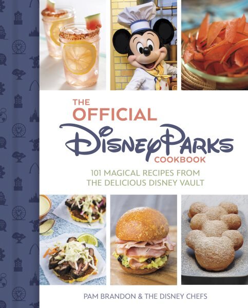Official Disney Parks Cookbook: 101 Magical Recipes from the Delicious Disney Series kaina ir informacija | Receptų knygos | pigu.lt