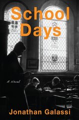 School Days: A Novel цена и информация | Fantastinės, mistinės knygos | pigu.lt