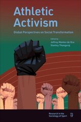 Athletic Activism: Global Perspectives on Social Transformation kaina ir informacija | Socialinių mokslų knygos | pigu.lt