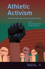 Athletic Activism: Global Perspectives on Social Transformation цена и информация | Книги по социальным наукам | pigu.lt