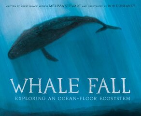 Whale Fall: Exploring an Ocean-Floor Ecosystem kaina ir informacija | Knygos paaugliams ir jaunimui | pigu.lt